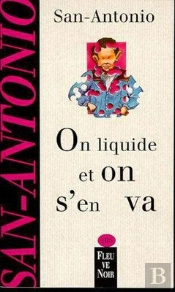 On Liquide Et On S'En Va
