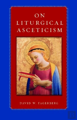 Bertrand.pt - On Liturgical Asceticism
