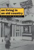 On Living In An Old Country