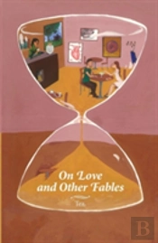 On Love And Other Fables