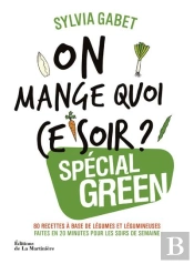 On Mange Quoi Ce Soir ? Spécial Green