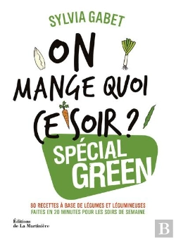Bertrand.pt - On Mange Quoi Ce Soir ? Spécial Green