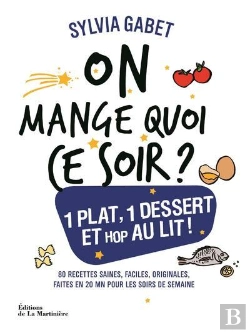 Bertrand.pt - On Mange Quoi Ce Soir ? Un Plat, Un Dessert Et Hop Au Lit !