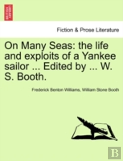 Bertrand.pt - On Many Seas: The Life And Exploits Of A