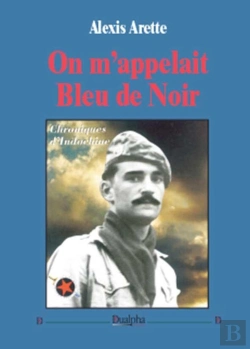 Bertrand.pt - On M'Appelait Bleu De Noir ; Chroniques D'Indochine