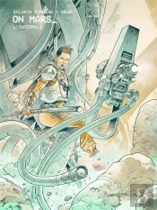 On Mars : Intégrale Tomes 1 À 3