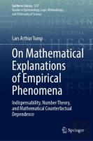 On Mathematical Explanations Of Empirical Phenomena