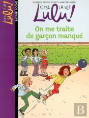 On Me Traite De Garcon Manque