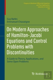 On Modern Approaches Of Hamilton-Jacobi Equations And Control Problems With Discontinuities