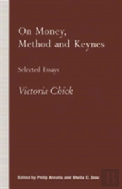 On Money, Method And Keynes