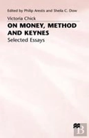 On Money, Method And Keynes