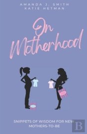On Motherhood