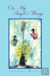 On My Angels Wings