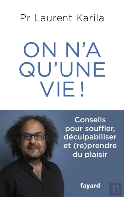 Bertrand.pt - On N'A Qu'Une Vie ! Conseils Pour Souffler, Déculpabiliser Et (Re)Prendre Du Plaisir