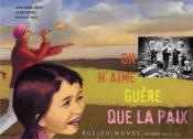 On N'Aime Guère Que La Paix