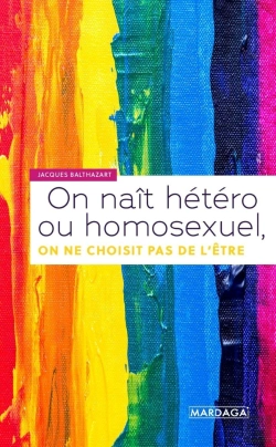 Bertrand.pt - On Naît Hétéro Ou Homosexuel, On Ne Choisit Pas De L'Être