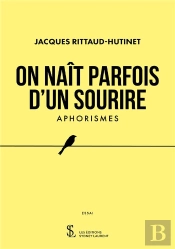 On Nait Parfois D'Un Sourire