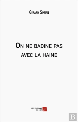 Bertrand.pt - On Ne Badine Pas Avec La Haine