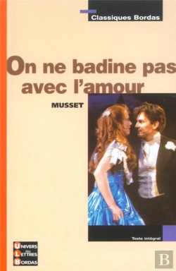 Bertrand.pt - On Ne Badine Pas Avec L'Amour