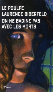 On Ne Badine Pas Avec Les Morts
