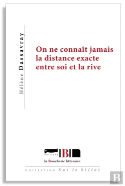 Bertrand.pt - On Ne Connait Jamais La Distance Exacte Entre Soi Et La Rive