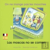 On Ne Mange Pas Les Mouches