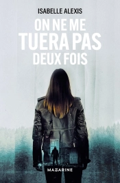 On Ne Me Tuera Pas Deux Fois
