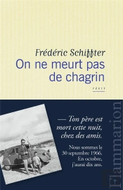 On Ne Meurt Pas De Chagrin