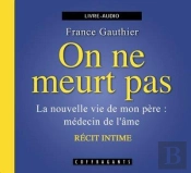 On Ne Meurt Pas