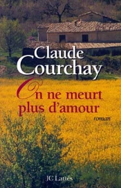 On Ne Meurt Plus D'Amour