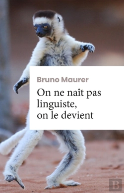 Bertrand.pt - On Ne Naît Pas Linguiste, On Le Devient. Roman D'Apprentissage.