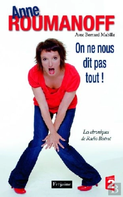 Bertrand.pt - On Ne Nous Dit Pas Tout ! Les Chroniques De Radio Bistrot
