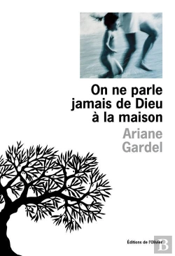 Bertrand.pt - On Ne Parle Jamais De Dieu A La Maison