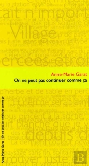 On Ne Peut Pas Continuer Comme Ça