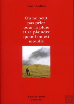 Bertrand.pt - On Ne Peut Pas Prier Pour La Pluie Et Se Plaindre Quand On Est Mouillé