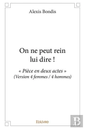 On Ne Peut Rein Lui Dire
