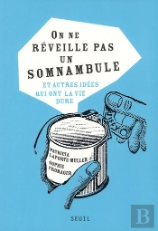 On Ne Réveille Pas Un Somnambule