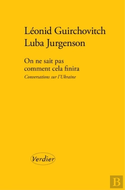 Bertrand.pt - On Ne Sait Pas Comment Cela Finira : Conversations Sur L'Ukraine