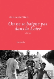 On Ne Se Baigne Pas Dans La Loire