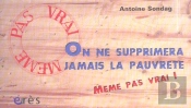 On Ne Supprimera Jamais La Pauvrete