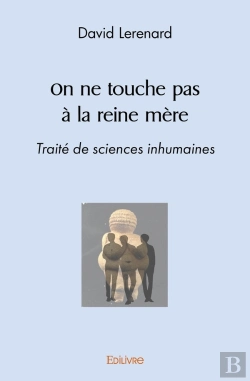 Bertrand.pt - On Ne Touche Pas À La Reine Mère : Traité De Sciences Inhumaines