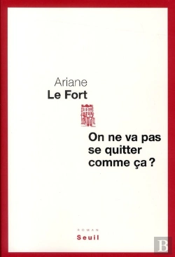 Bertrand.pt - On Ne Va Pas Se Quitter Comme Ça ?