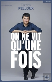 On Ne Vit Qu'Une Fois
