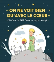 On Ne Voit Bien Qu'Avec Le Coeur