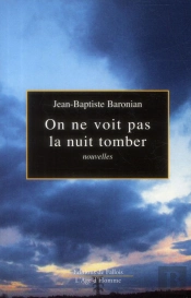 On Ne Voit Pas La Nuit Tomber
