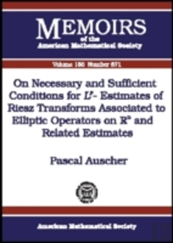 Bertrand.pt - On Necessary And Sufficient Conditions For Lp-Estimates Of Riesz Transforms Associated To Elliptic Operators On Rn And Related Estimates