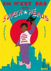 On N'Est Pas Des Superheros