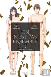 On N'Est Pas Ensemble Tome 1
