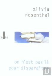 On N'Est Pas Là Pour Disparaître