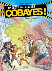 On N'Est Pas Que Des Cobayes ! Tome 2 ; Défis Explosifs !